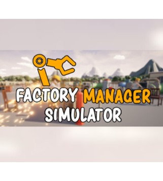 Factory Manager Simulator Steam Key GLOBAL